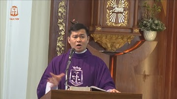 Bài giảng Thánh lễ CN IV MV A - Lm Phaolô Nguyễn Hữu Thuận CSsR