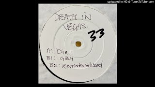 Death In Vegas - Rematerialised (Full Length Version)