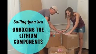 1999 Rialta QD Lithium Component UnBoxing | Sailing Luna Sea RV Edition | S3 E5 | Travel Blog