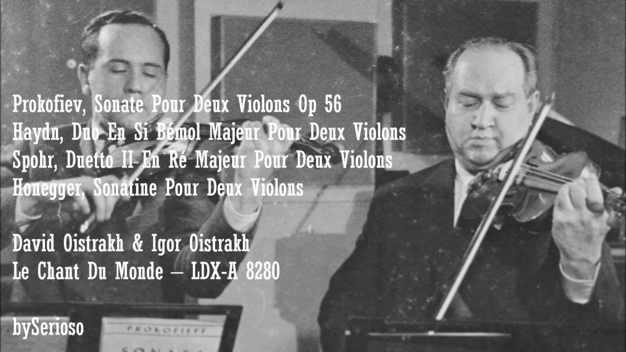 David Oistrakh, Igor Oistrakh, Prokofiev, Haydn, Spohr, Honegger