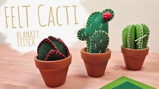 DIY Felt Cacti | Blanket Stitch | + with free template