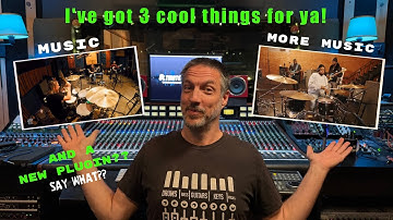 Music, mixing, more music & a new Plugin?? Let