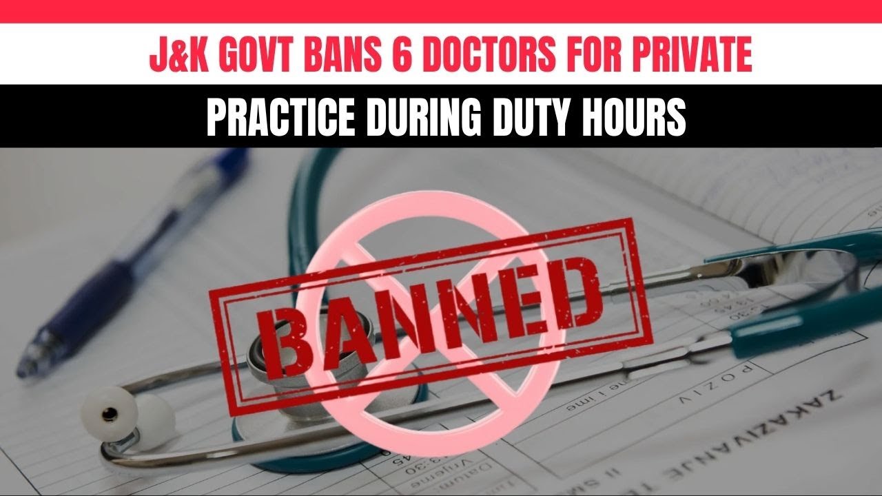 Strict Action Against Six Doctors for Unethical Referrals and Private Practice During Duty Hours