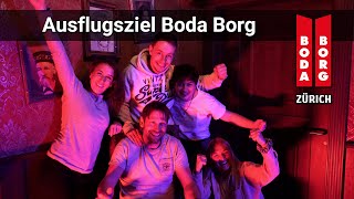 Ausflugsziel Boda Borg Zürich  Gemeinsamer Spass und Nervenkitzel
