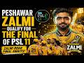 Peshawar Zalmi Qualify For The Final Of PSL 11
