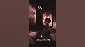 أكتب شي تؤجر عليه 🌹♥️♥️🌹 المنشاوي تلاوة مبكيه 🥺♥️ حالات واتس اب المنشاوي