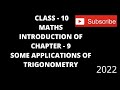 Class - 10 , Maths, Chapter - 9 , Some Applications of Trigonometry