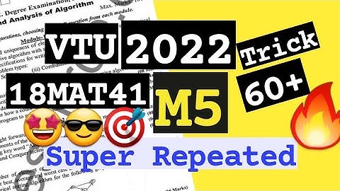 18MAT41 M5 Super Repeated 💯🤩 Super Imp Video [+PDF] 🎯🔥🔥🔥 4SEM CSE