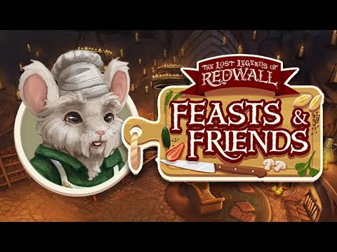 The Lost Legends of Redwall™: Feasts & Friends Trailer
