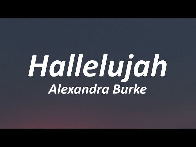 Hallelujah - Alexandra Burke (Lyrics) class=