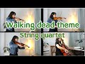 walking dead theme string quartet version