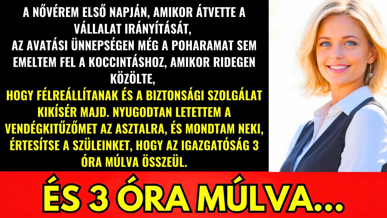 A Megnyitó Ünnepen Az Első Napján Közölte Hogy Kívül Vagyok És Három Órával Később