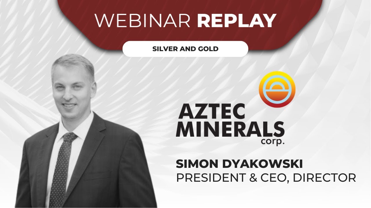 Aztec Minerals Corp. | Webinar Replay