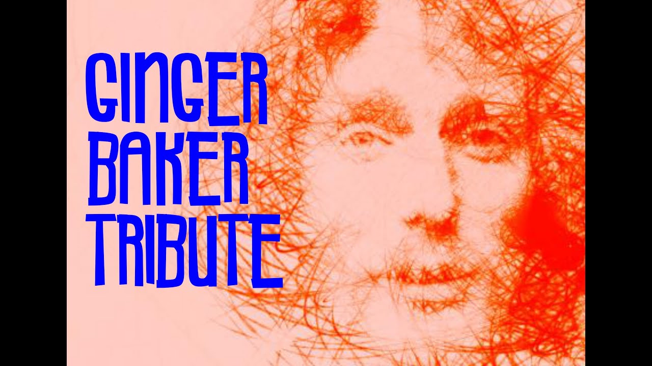 Ginger Baker Tribute Jody Sings YouTube