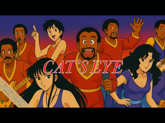 CAT'S EYE / 杏里 – 90s Acid Jazz Club Reboot ver. | Funny J-POP