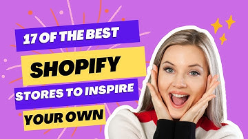 Top Shopify Stores  || 17 of the Best Shopify Stores to Inspire Your Own