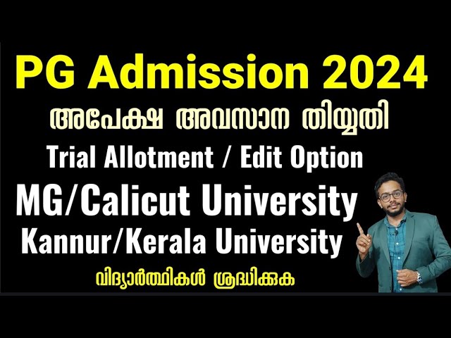 PG Admission 2024 | Calicut,MG,Kannur&Kerala Universities | Last date of online application class=