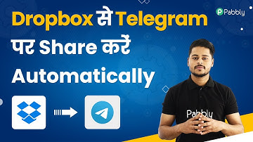 Dropbox se Telegram par Files Share kare Automatically - Dropbox Telegram Automation