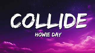 Howie Day - Collide (Lyrics)