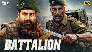Battalion | Akshay Kumar, Deepika Padukone | Full Action Movie In Hindi | New Bollywood Movie 2025