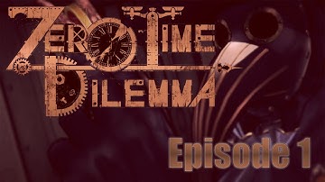 Zero Time Dilemma - WHO ARE YOU PEOPLE - Part 1 - Blind Let