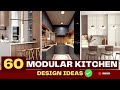 60 MODULAR KITCHEN DESIGN IDEAS + DESIGN TIPS WITH EXAMPLES