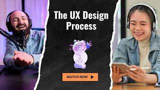 The UX Design Process