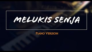 Melukis Senja - Budi Doremi (Piano Cover)