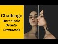 Have You Felt You Were Not Enough, You Don't Look Perfect? Watch This!