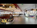 Makati Cinema Square | A Nostalgic Mall Walking Tour | Central Square | 4K | Makati, Philippines