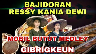 Download Lagu MOBIL BUTUT MEDLEY - RESSY KANIA DEWI - BAJIDORAN SUNDA PALING GENAH MP3