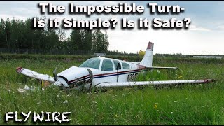 Impossible Turn Is it Simple? Is it Safe?