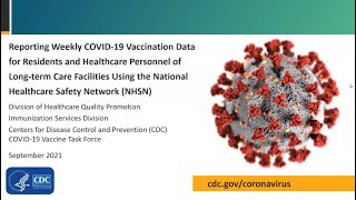 Reporting NHSN Weekly COVID-19 Vaccination Data for Long-term Care Facilities