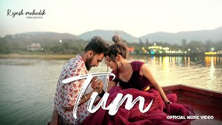Raja - Tum ( Official Music Video ) | Latest Hindi Love Song