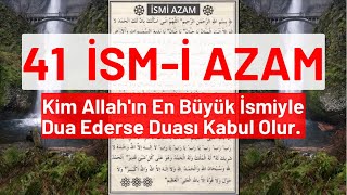 41 İsmi Azam Kim Allahın En Büyük İsmi Ile Dua Ederse Duası Kabul Olur الاسم الأعظم