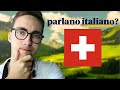 Perché si parla italiano in SVIZZERA?