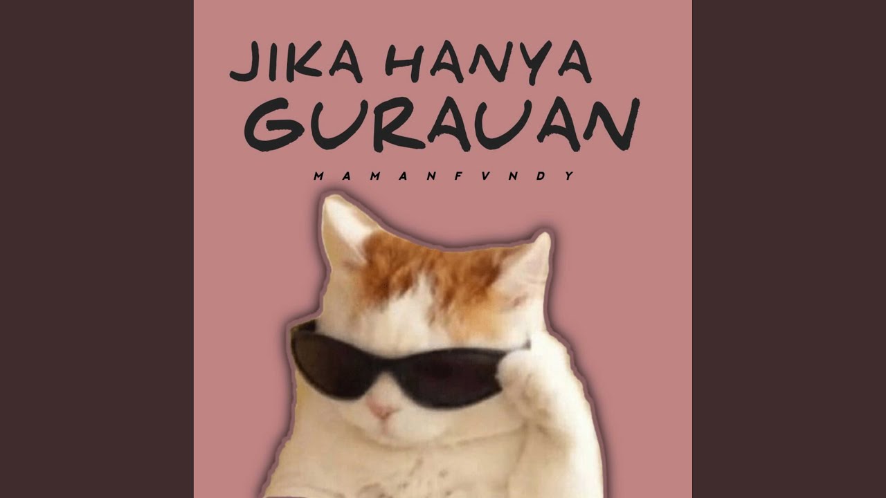 Jika Hanya Gurauan