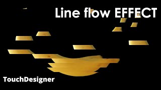 Line flow EFFECT | TouchDesigner