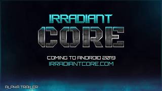 Irradiant Core - Alpha Trailer 2 screenshot 5