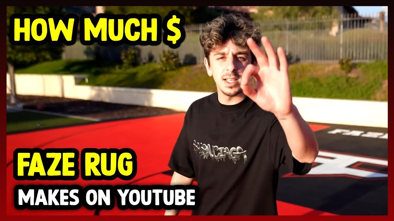 This Is How much money FaZe Rug makes on YouTube 2024. YouTube