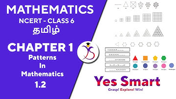 NCERT | CLASS 6 | 1.2 | PATTERNS IN MATHEMATICS ~ Edition 2024/08 [Tamil]