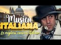 The Most Beautiful Italian Songs 60 70 80 90 The Greatest Hits Of Italian Music The Most Beautiful Italian Songs 60 70 80 90 The Greatest Hits Of Italian Music