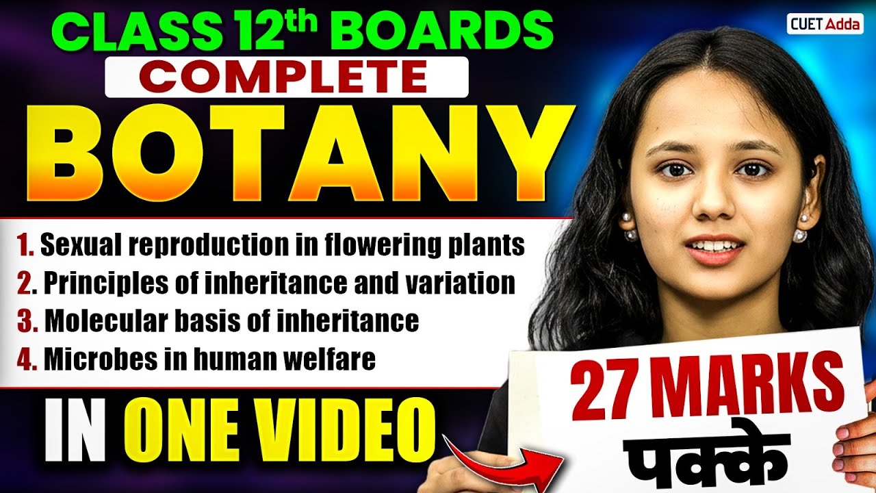 Complete Class 12 Biology Revision 📑 Botany All Chapters | Biology Rapid Revision for Board Exam