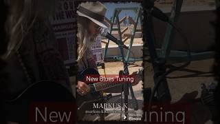 New Blues Tuning #busker #guitar #alternatetuning