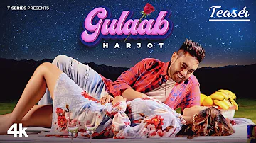 Gulaab (Teaser) | Harjot | Mr.Rubal | Udaar | Latest Punjabi Songs 2022