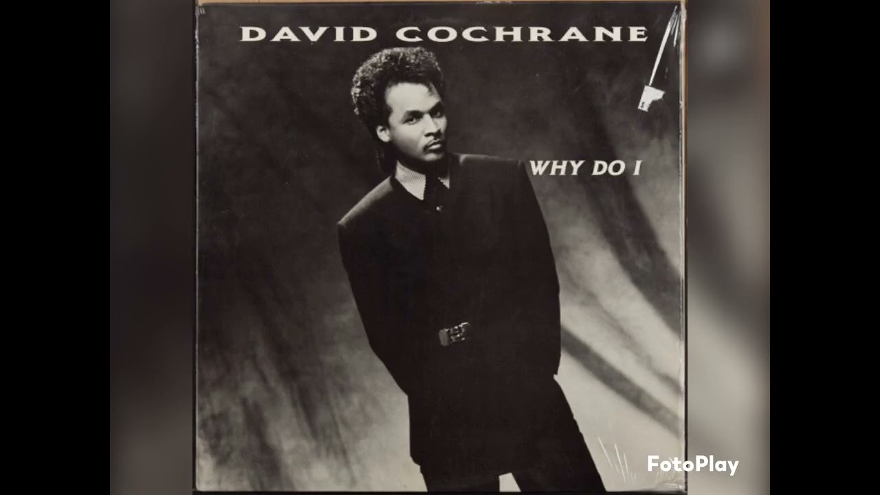David Cochrane - Why Do I (Instrumental) (1988)
