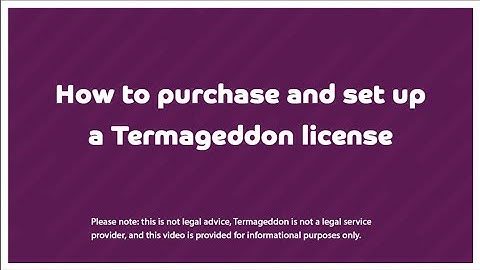 How to purchase and set up a Termageddon license: Privacy Policy and Terms of Service setup included