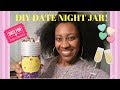 How to Make a DIY Date Night Jar | Couple Night Ideas