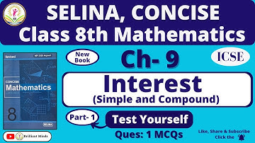 Ch-9 Interest (Simple and Compound) | Class 8th ICSE | Selina Concise Math Ex: Test yourself Ques: 1