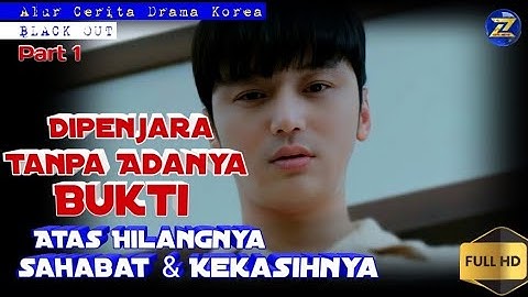 Dipenjara Tanpa Adanya Bukti Atas Hilangnya Sahabat Dan Kekasihnya | Alur Drama Korea #kdrama